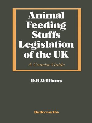 cover image of Animal Feeding Stuffs Legislation of the UK